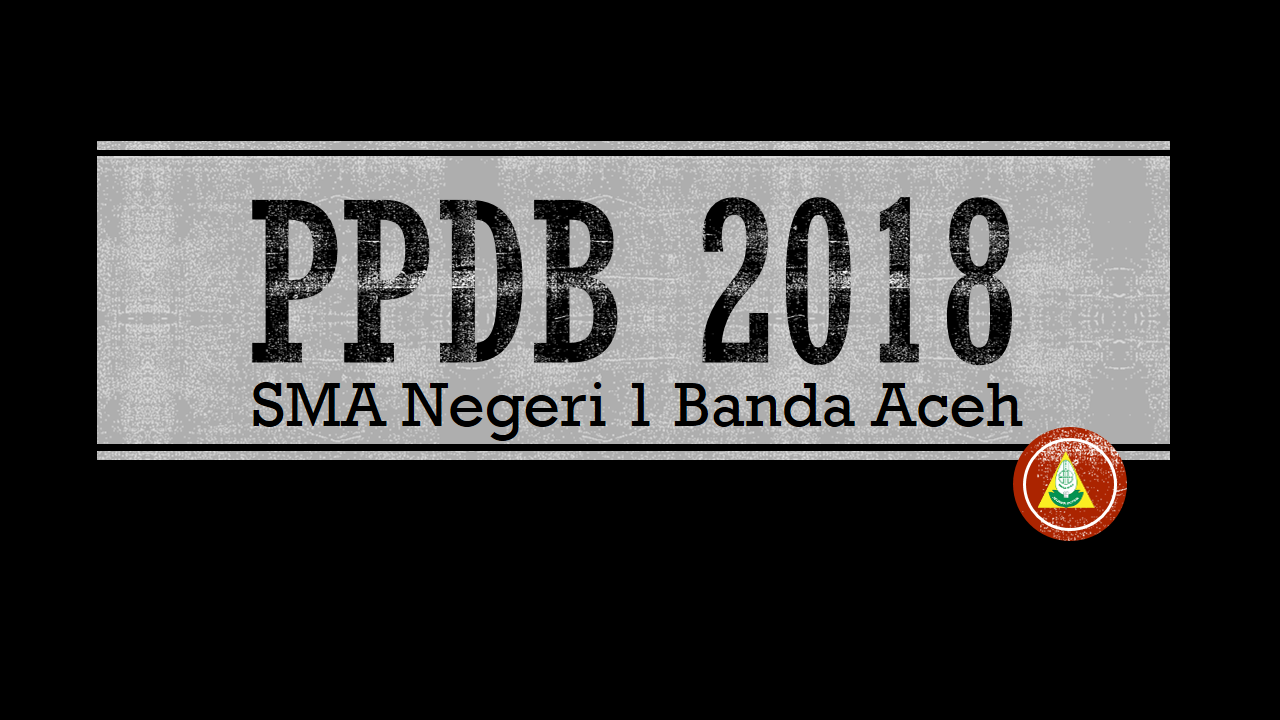 [Pengumuman] Penerimaan Peserta Didik Baru (PPDB) 2018